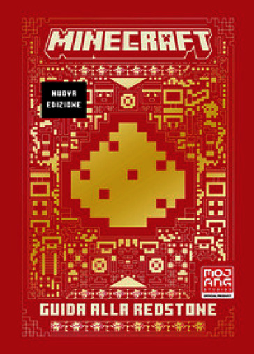 MINECRAFT. GUIDA ALLA REDSTONE. NUOVA ED
