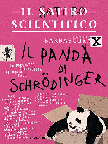 Il satiro scientifico. Il panda di Schrödinger. La meccanica quantistica spiegata male