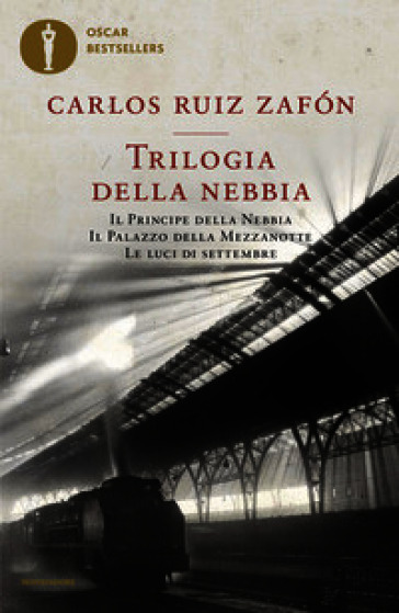 Trilogia della nebbia: Il principe della nebbia-Il palazzo della mezzanotte-Le luci di settembre