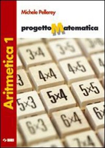 Progetto matematica. Aritmetica. Portfolio delle competenze-Tavole numeriche. Per la Scuola media. Con espansione online. Vol. 1