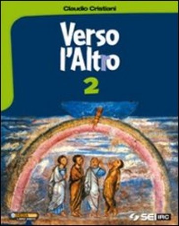 Verso l'altro. Per la Scuola media. Vol. 2
