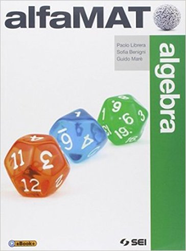 AlfaMAT. Algebra-Quaderno per le competenze. Per la Scuola media. Con e-book. Vol. 3: Algebra e geometria