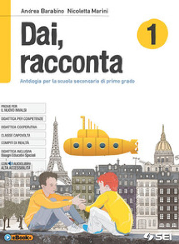 Dai, racconta-Mito ed epica-Teatro. Per la Scuola media. Con ebook. Con espansione online. Vol. 1