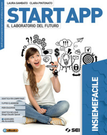 Start app. Insiemefacile. Percorsi facilitati. BES. Per la Scuola media. Con ebook. Con espansione online