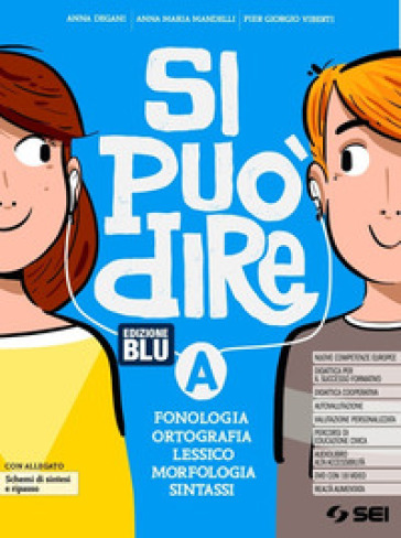 Si può dire. Ediz. blu. Con Schemi di sintesi e ripasso e Schede di lessico. Per la Scuola media. Con e-book. Con espansione online. Con DVD-ROM. Vol. A