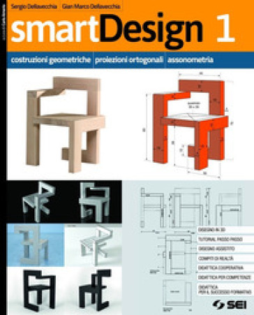 smartDesign. Per le Scuole superiori. Con e-book. Con espansione online. Vol. 2: Prospettiva, teoria delle ombre, progettazione