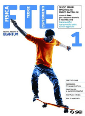 FTE. Fisica Teorie Esperimenti. Per il triennio del Liceo scientifico e del Liceo scientifico delle scienze applicate. Con e-book. Con espansione online. Vol. 2