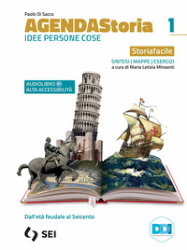 Agenda storia. Idee persone cose. Storiafacile. Strumenti complementari per la didattica inclusiva. Per le Scuole superiori. Con e-book. Con espansione online. Vol. 1