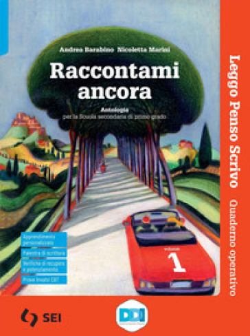 Raccontami ancora. Leggo, penso, scrivo. Per la Scuola media. Con e-book. Con espansione online. Vol. 1
