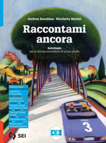 Raccontami ancora. Antologia. Per la Scuola media. Con e-book. Con espansione online. Vol. 3