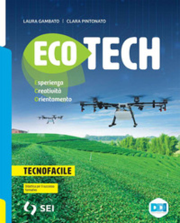 Ecotech. Tecnofacile. Strumenti complementari per la didattica inclusiva. Per la Scuola media. Con e-book. Con espansione online