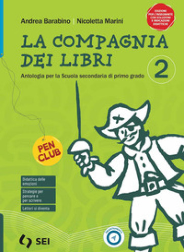 La compagnia dei libri. Con Letteratura italiana dalle origini all'età contemporanea, Teatro. Per la Scuola media. Con e-book. Con espansione online. Vol. 2