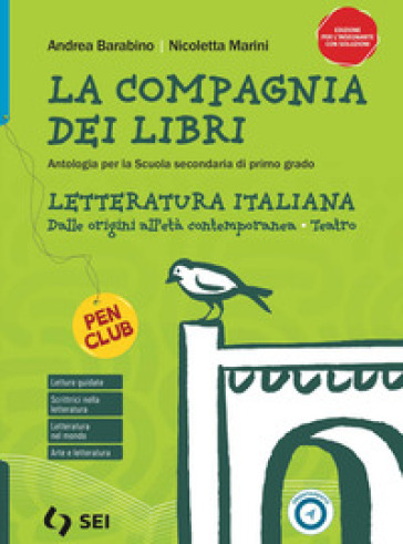 La compagnia dei libri. Letteratura italiana dalle origini all'età contemporanea. Teatro. Per la Scuola media. Con e-book. Con espansione online
