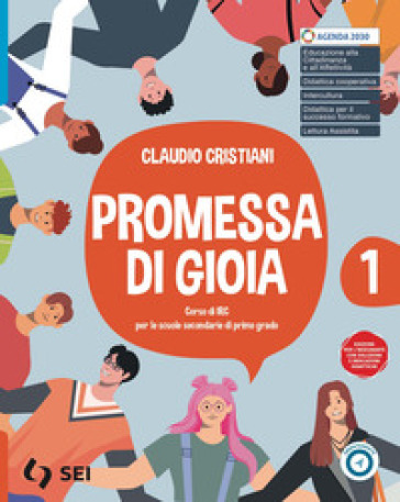Promessa di gioia 1 + atlante delle religioni. Con nulla osta cei. Per la Scuola media. Con e-book. Con espansione online. Vol. 1