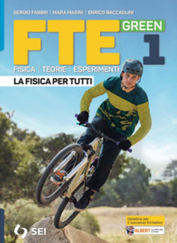 Fte green. La fisica per tutti. Strumenti per la didattica inclusiva. Per le Scuole superiori. Con e-book. Con espansione online. Vol. 1