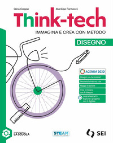 Think-tech. Immagina e crea con metodo. Disegno. Per la Scuola media. Con e-book