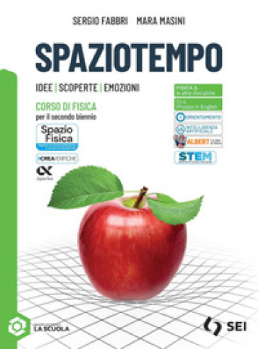 Spaziotempo. Idee scoperte emozioni. Con Fisica & Tecnologia per il cittadino. Per le Scuole superiori. Con e-book. Con espansione online. Vol. 1