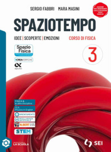 Spaziotempo. Idee scoperte emozioni. Per le Scuole superiori. Con e-book. Con espansione online. Vol. 3