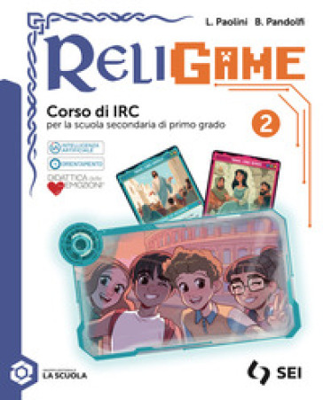 Religame. Corso di IRC. Per la Scuola media. Con e-book. Con espansione online. Vol. 2