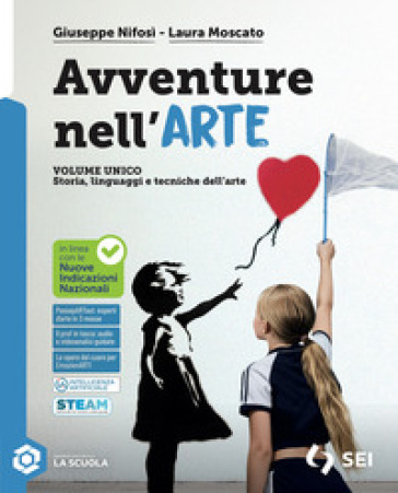 Avventure nell'arte. Con SmART.Laboratorio delle competenze. Per la Scuola media. Con e-book. Con espansione online