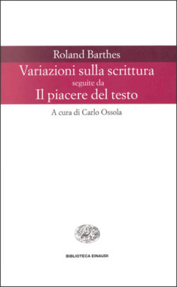 Variazioni sulla scrittura-Il piacere del testo