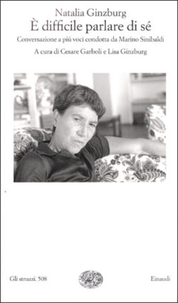 È difficile parlare di sé. Conversazione a più voci condotta da Marino Sinibaldi
