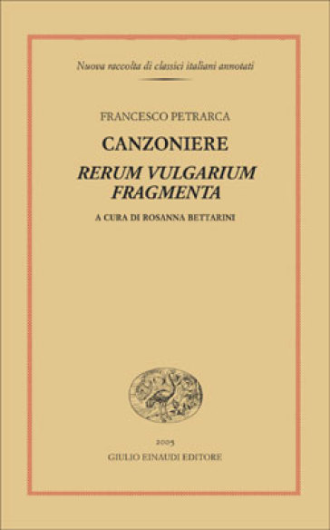 Canzoniere. Rerum vulgarium fragmenta