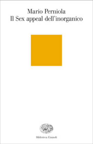 Il sex appeal dell'inorganico