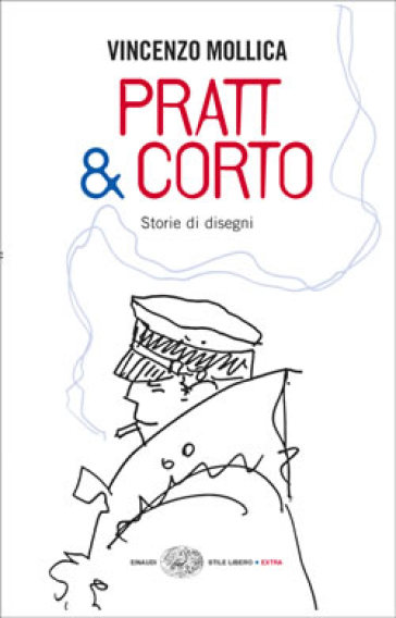 Pratt &amp; Corto. Storie di disegni