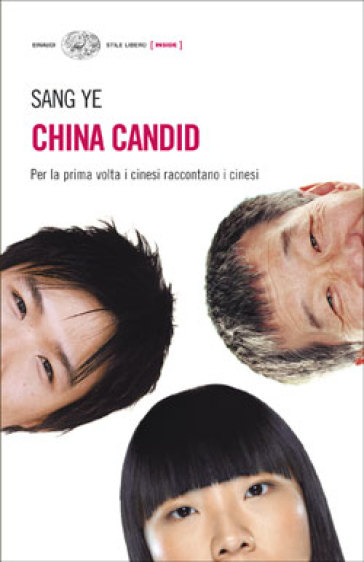 China Candid. Il Popolo sulla Repubblica popolare