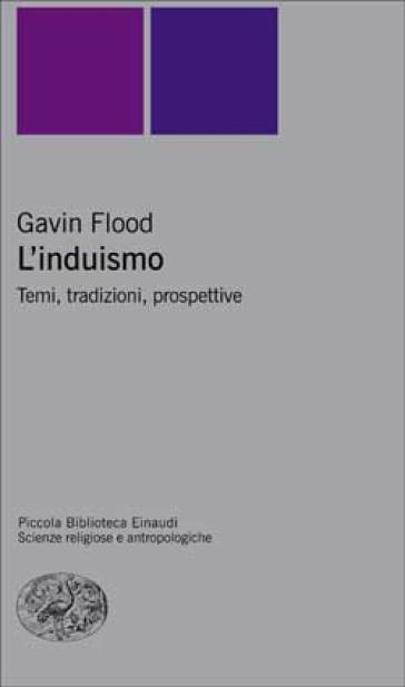 L'induismo. Temi, tradizioni, prospettive