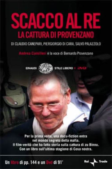 Scacco al re. La cattura di Provenzano. DVD. Con libro