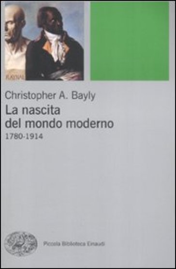 La nascita del mondo moderno 1780-1914
