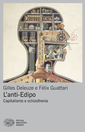L'anti-Edipo. Capitalismo e schizofrenia. Nuova ediz.