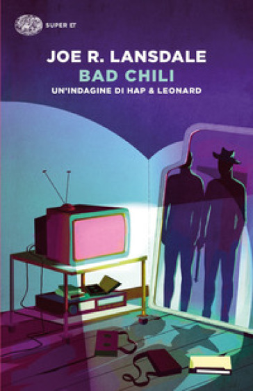 Bad Chili. Un'indagine di Hap &amp; Leonard