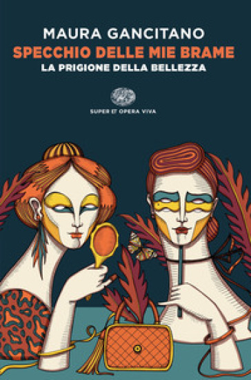SPECCHIO DELLE MIE BRAME. LA PRIGIONE DE