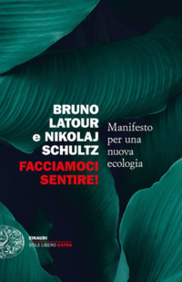 Facciamoci sentire! Manifesto per una nuova ecologia-0