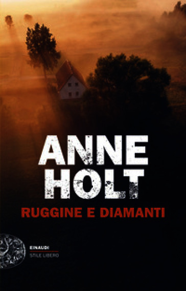 Ruggine e diamanti