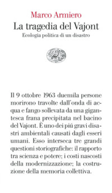 La tragedia del Vajont. Ecologia politica di un disastro