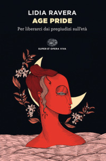 AGE PRIDE. PER LIBERARCI DAI PREGIUDIZI