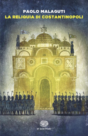 La reliquia di Costantinopoli