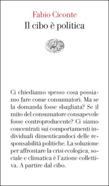 IL CIBO &Egrave; POLITICA