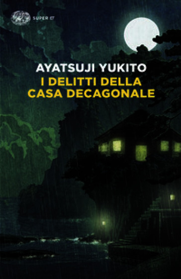 I delitti della casa decagonale