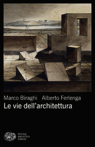 Le vie dell'architettura