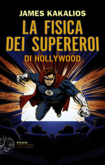La fisica dei supereroi di Hollywood
