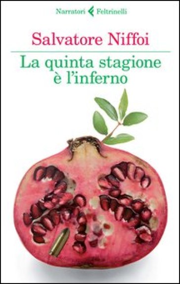 La quinta stagione è l'inferno