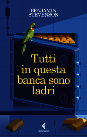 Tutti in questa banca sono ladri