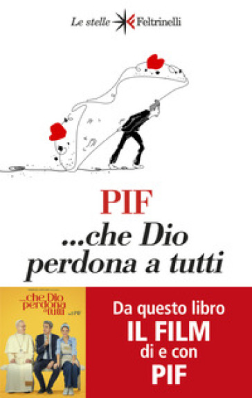 ...che Dio perdona a tutti
