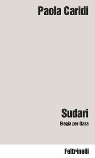 SUDARI. ELEGIA PER GAZA