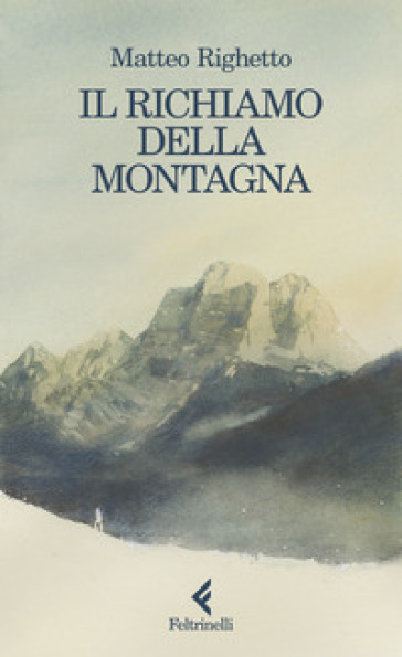 IL RICHIAMO DELLA MONTAGNA